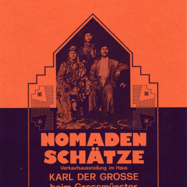 Nomadenschaetze: Frühling 1980 Zweite Ausstellung 'Karl der Grosse', Zürich